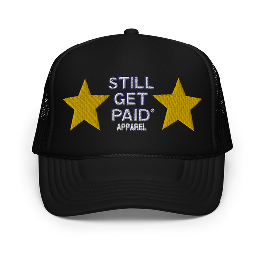 STILLGETPAID APPAREL Foam trucker hat