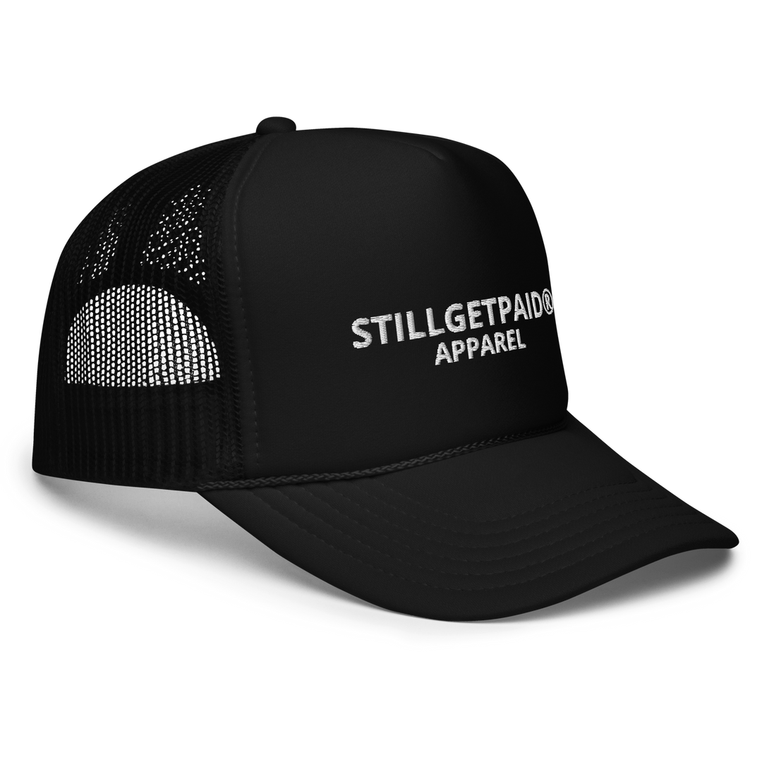 STILLGETPAID APPAREL Foam trucker hat