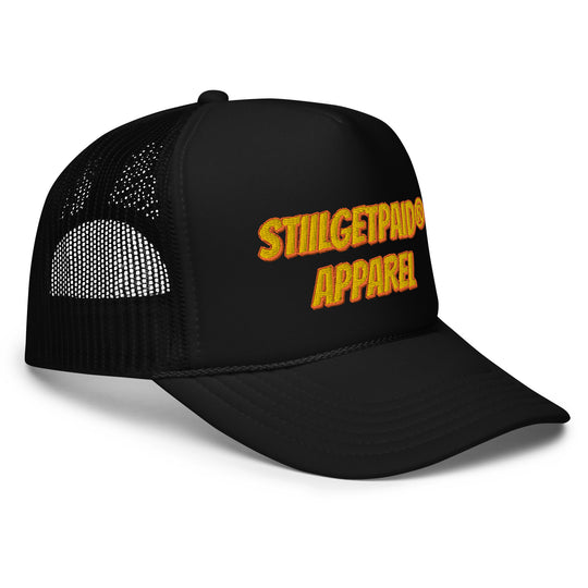 STILLGETPAID APPAREL Foam trucker hat