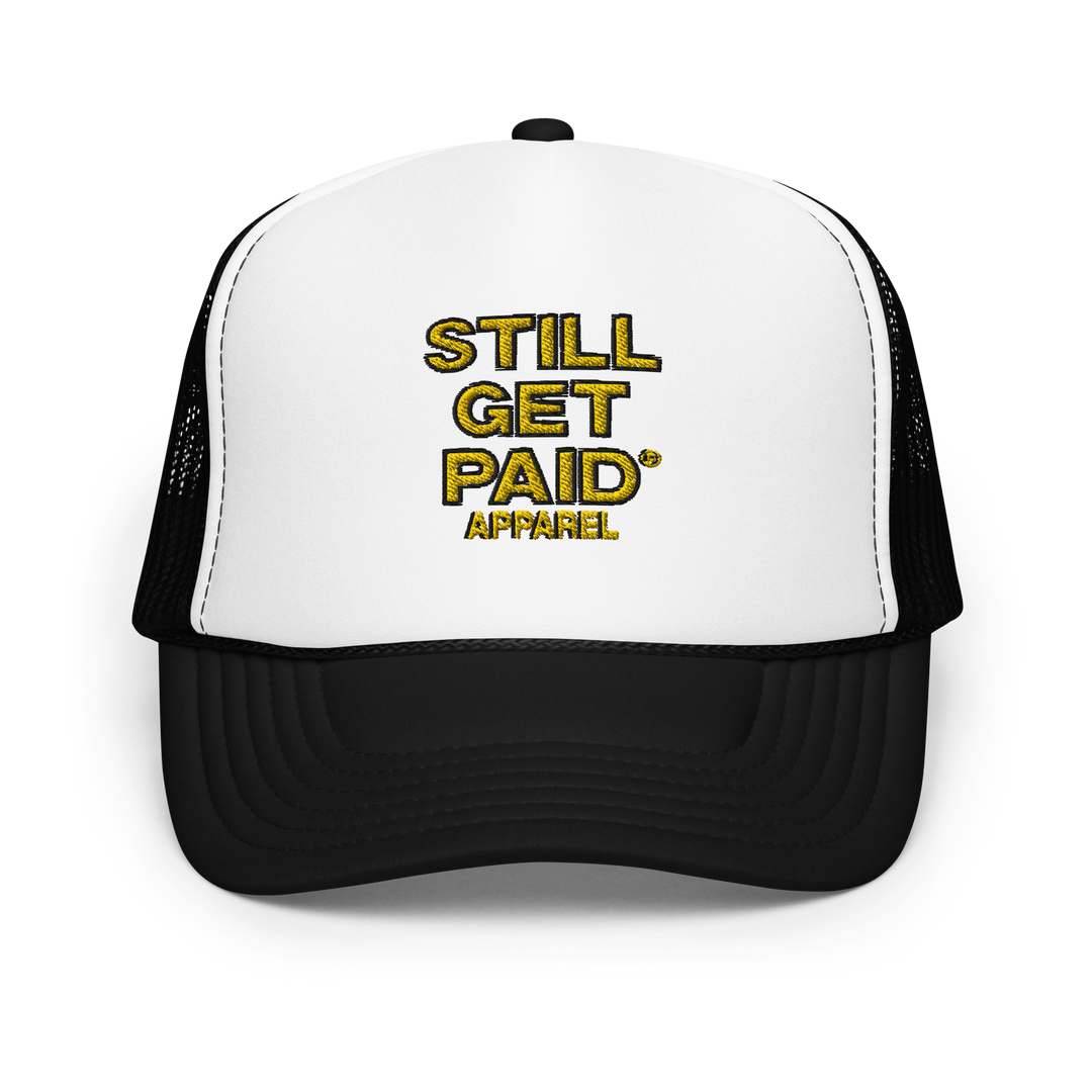 STILLGETPAID APPAREL Foam trucker hat