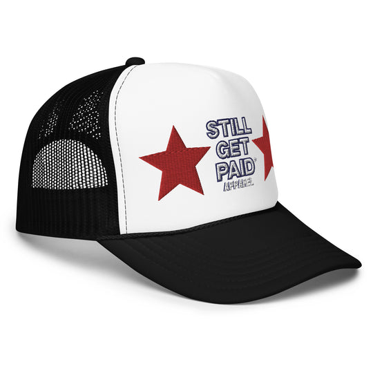 STILLGETPAID APPAREL Foam trucker hat