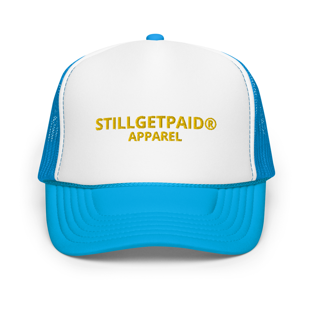 STILLGETPAID APPAREL Foam trucker hat