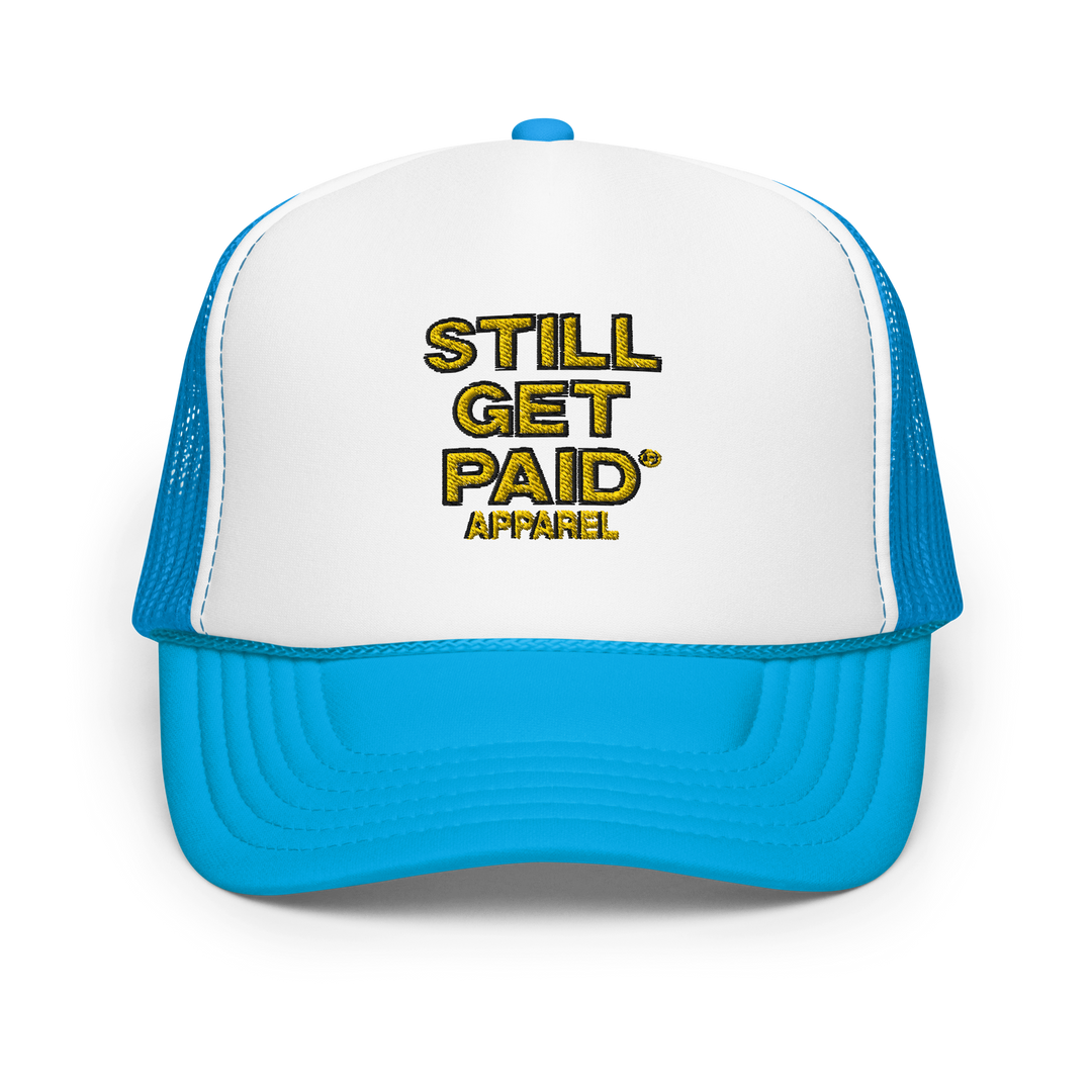 STILLGETPAID APPAREL Foam trucker hat