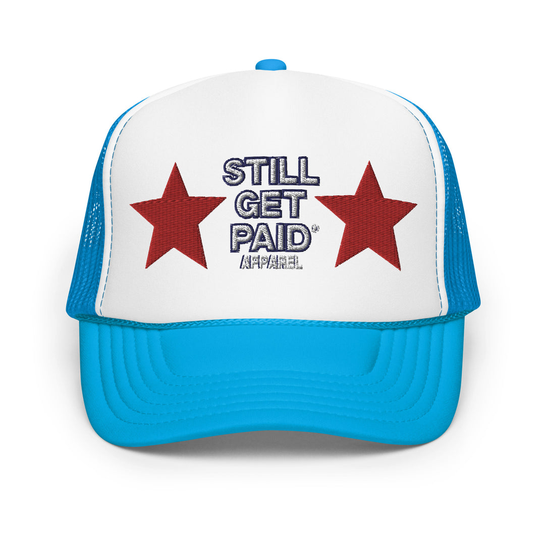 STILLGETPAID APPAREL Foam trucker hat