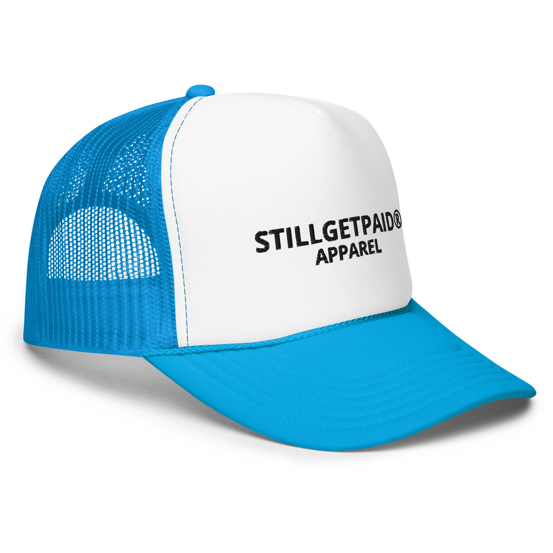 STILLGETPAID APPAREL Foam trucker hat