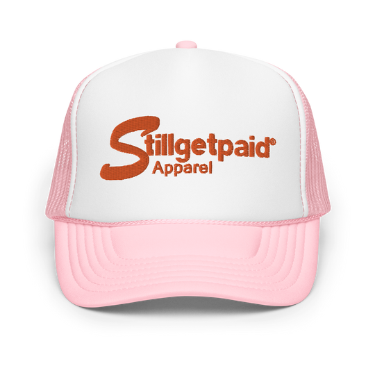 STILLGETPAID APPAREL Foam trucker hat