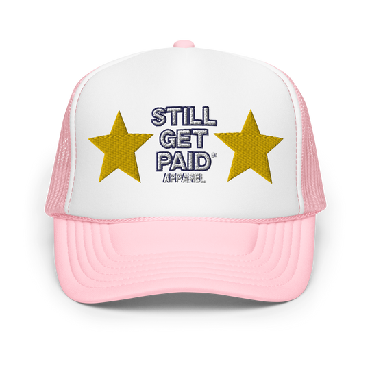 STILLGETPAID APPAREL Foam trucker hat