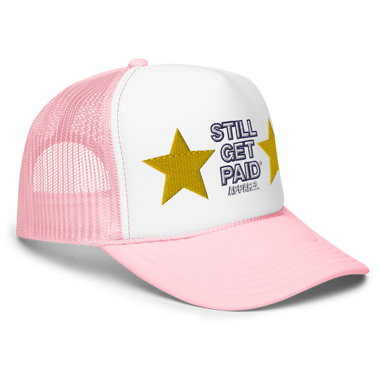 STILLGETPAID APPAREL Foam trucker hat