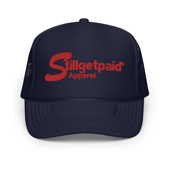 STILLGETPAID APPAREL Foam trucker hat