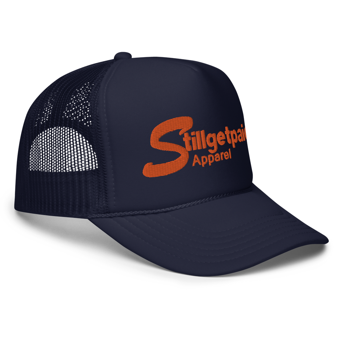 STILLGETPAID APPAREL Foam trucker hat