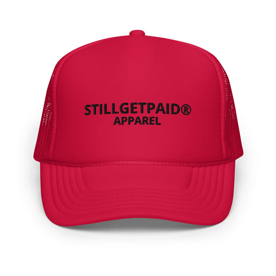 STILLGETPAID APPAREL Foam trucker hat