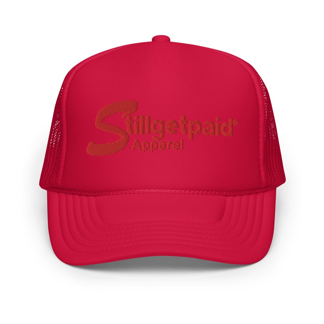 STILLGETPAID APPAREL Foam trucker hat