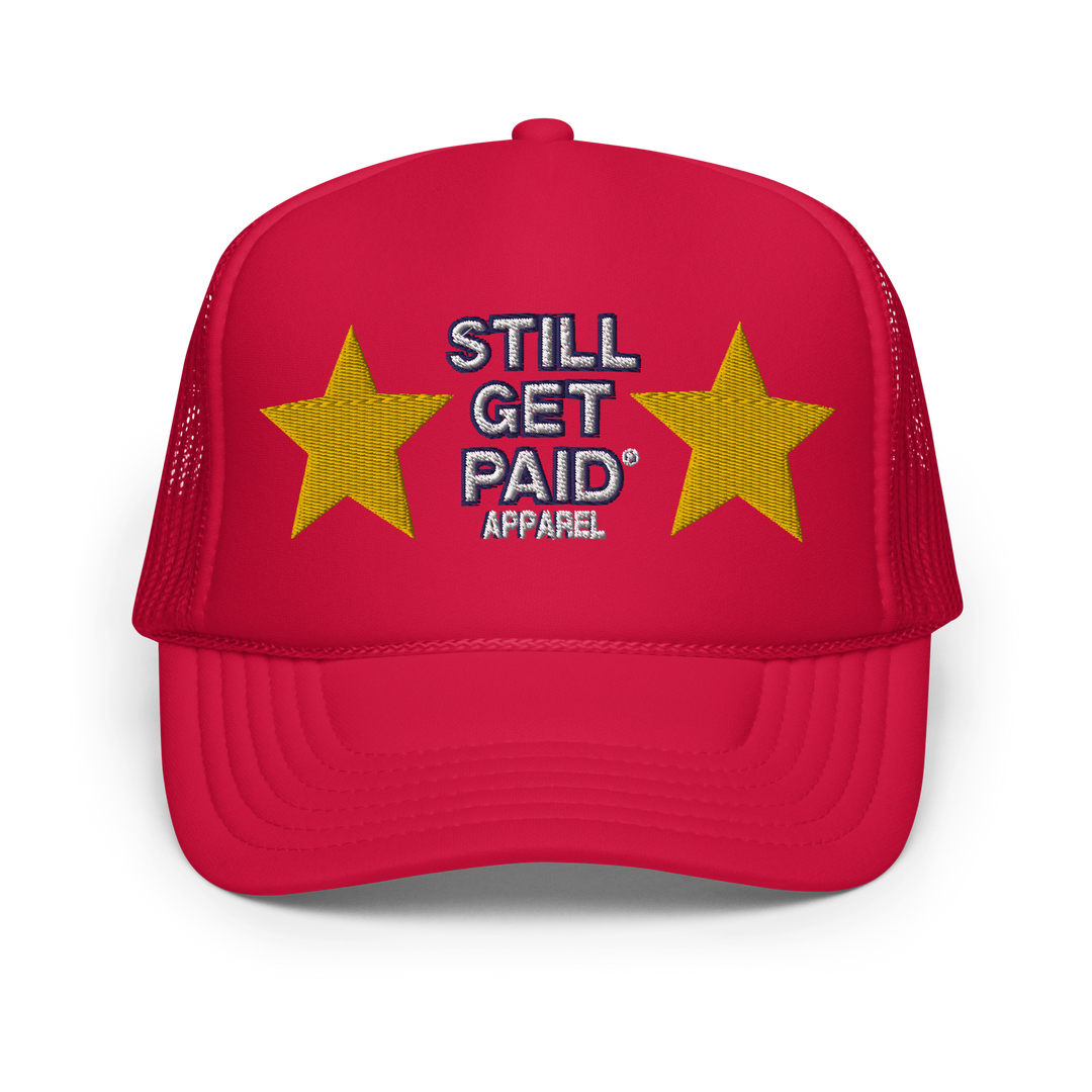 STILLGETPAID APPAREL Foam trucker hat