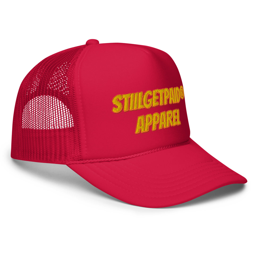 STILLGETPAID APPAREL Foam trucker hat