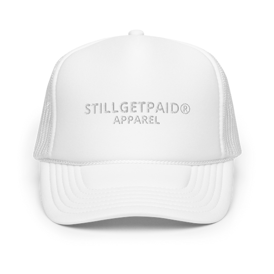 STILLGETPAID APPAREL Foam trucker hat