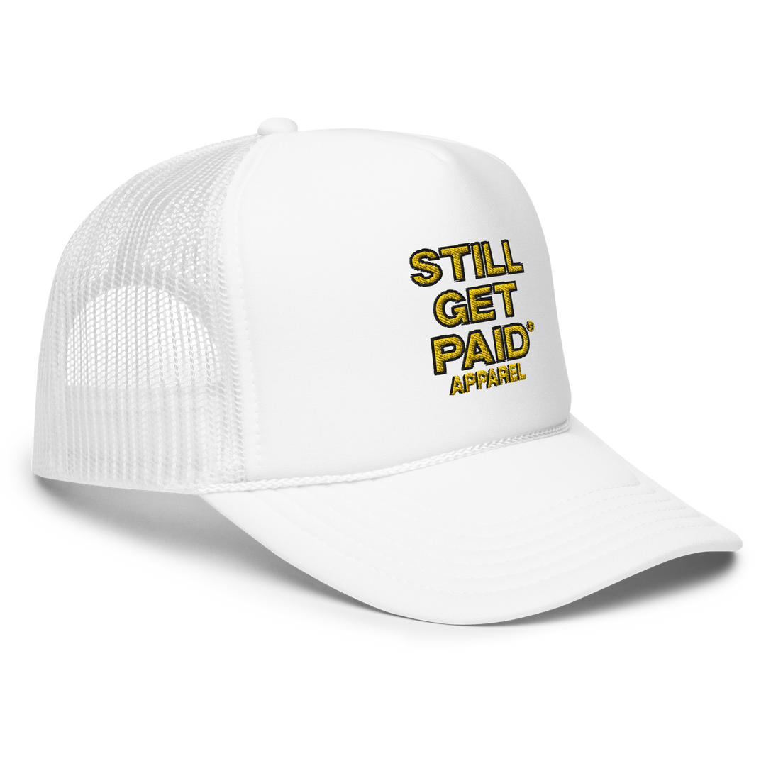 STILLGETPAID APPAREL Foam trucker hat