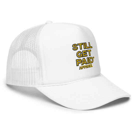 STILLGETPAID APPAREL Foam trucker hat