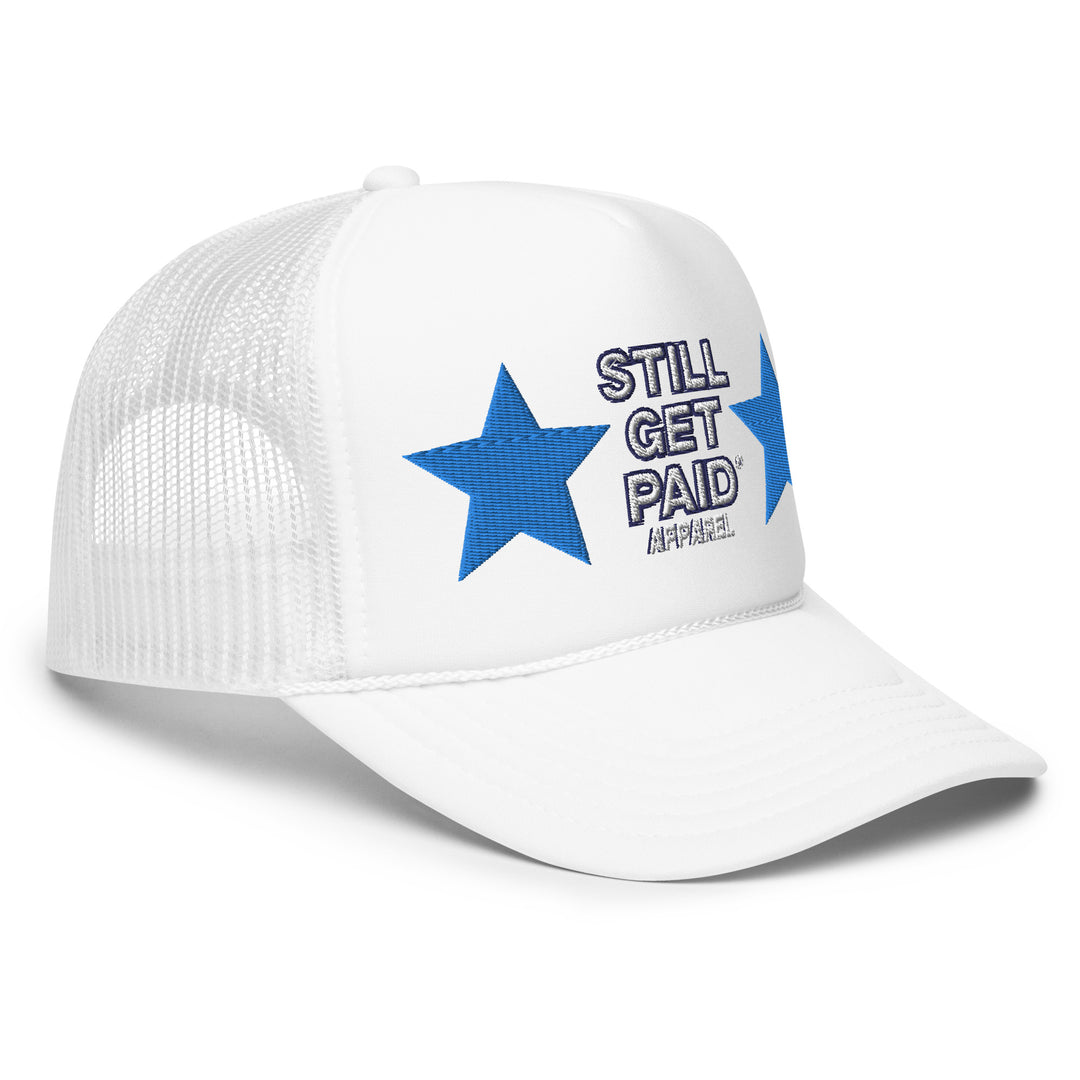 STILLGETPAID APPAREL Foam trucker hat