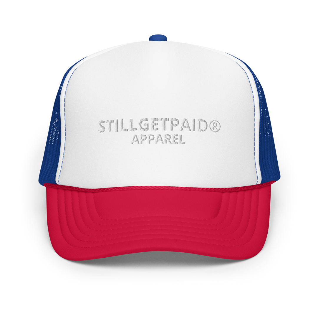 STILLGETPAID APPAREL Foam trucker hat