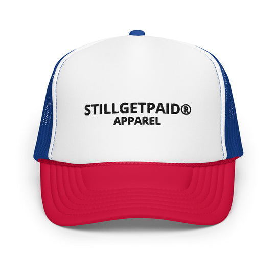 STILLGETPAID APPAREL Foam trucker hat