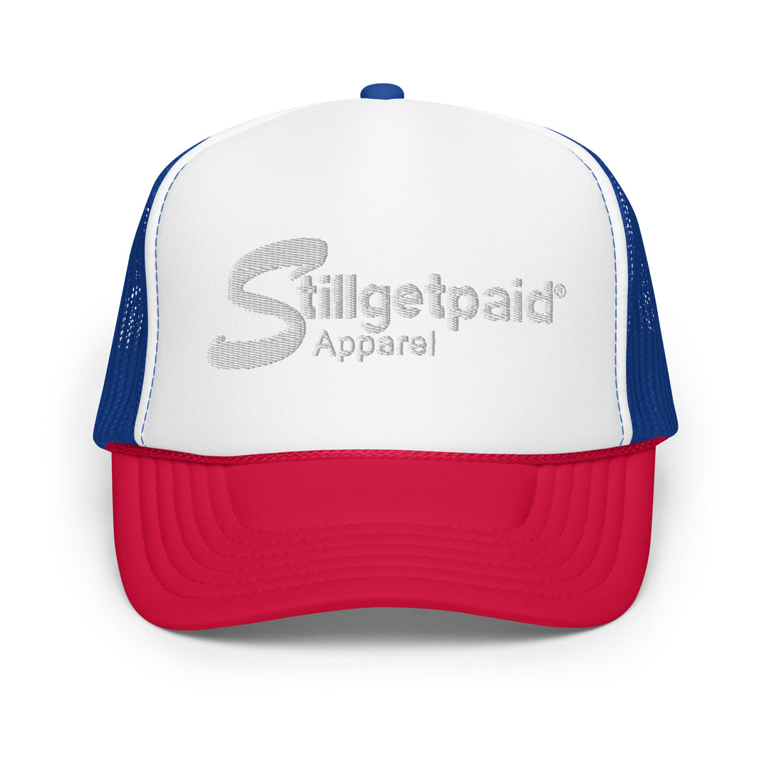 STILLGETPAID APPAREL Foam trucker hat