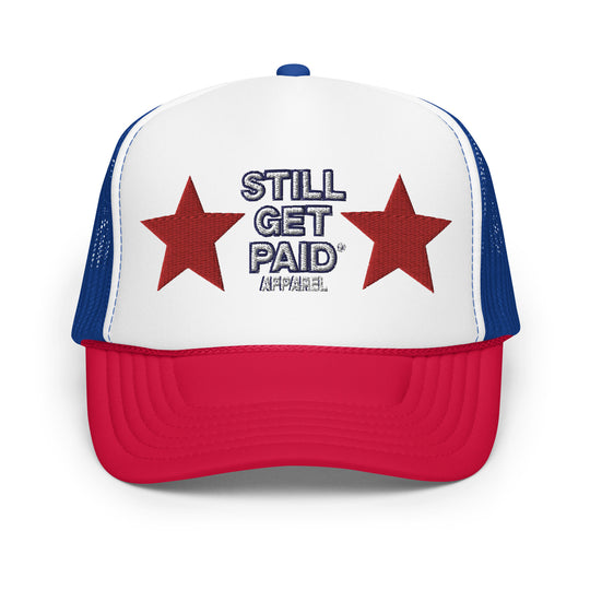 STILLGETPAID APPAREL Foam trucker hat