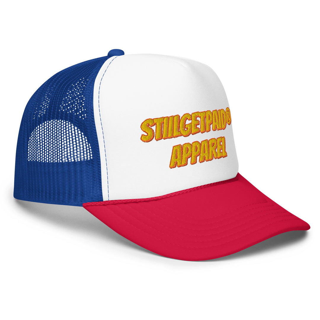 STILLGETPAID APPAREL Foam trucker hat