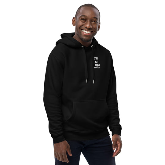 STILLGETPAID APPARELPremium eco hoodie