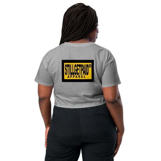 STILLGETPAID APPAREL Women’s crop top