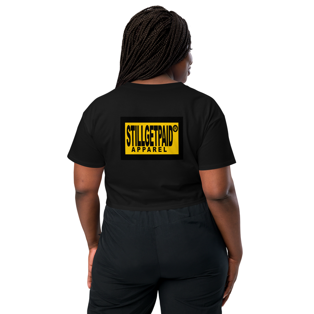 STILLGETPAID APPAREL Women’s crop top