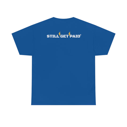 STILLGETPAID® APPAREL  Unisex Heavy Cotton Tee