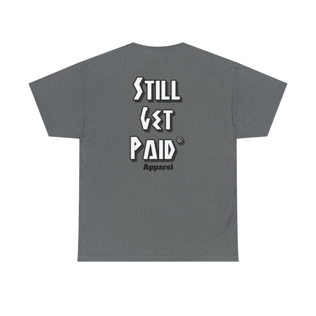 Stillgetpaid Apparel Unisex Heavy Cotton Tee