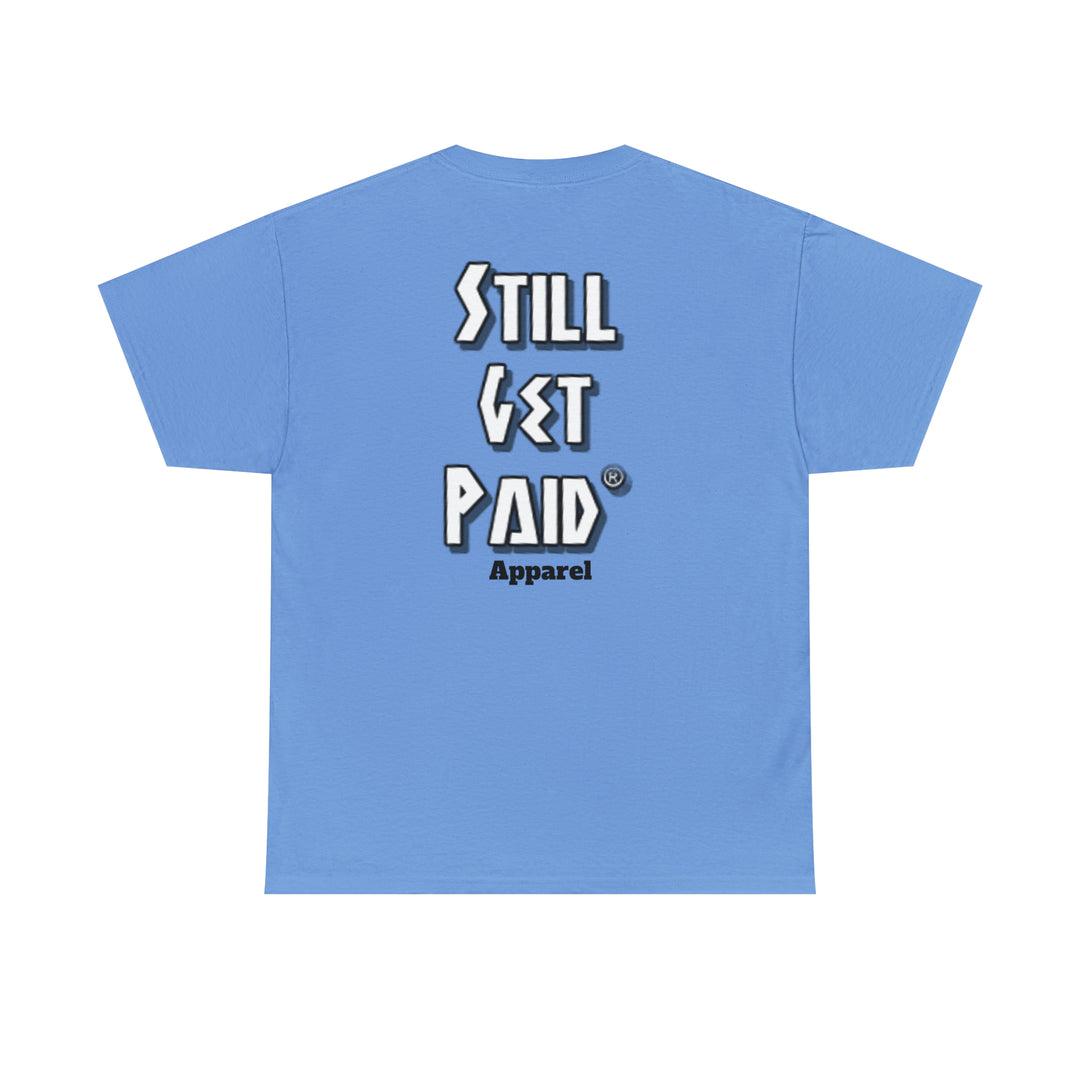 Stillgetpaid Apparel Unisex Heavy Cotton Tee