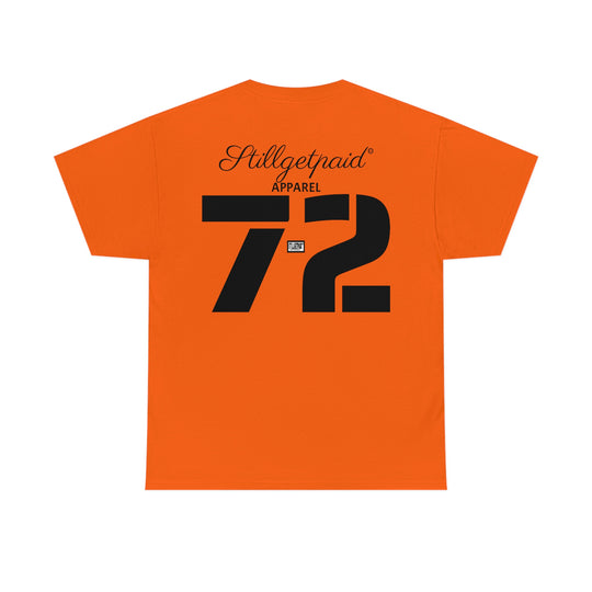 STILLGETPAID® APPAREL 72 Unisex Heavy Cotton Tee