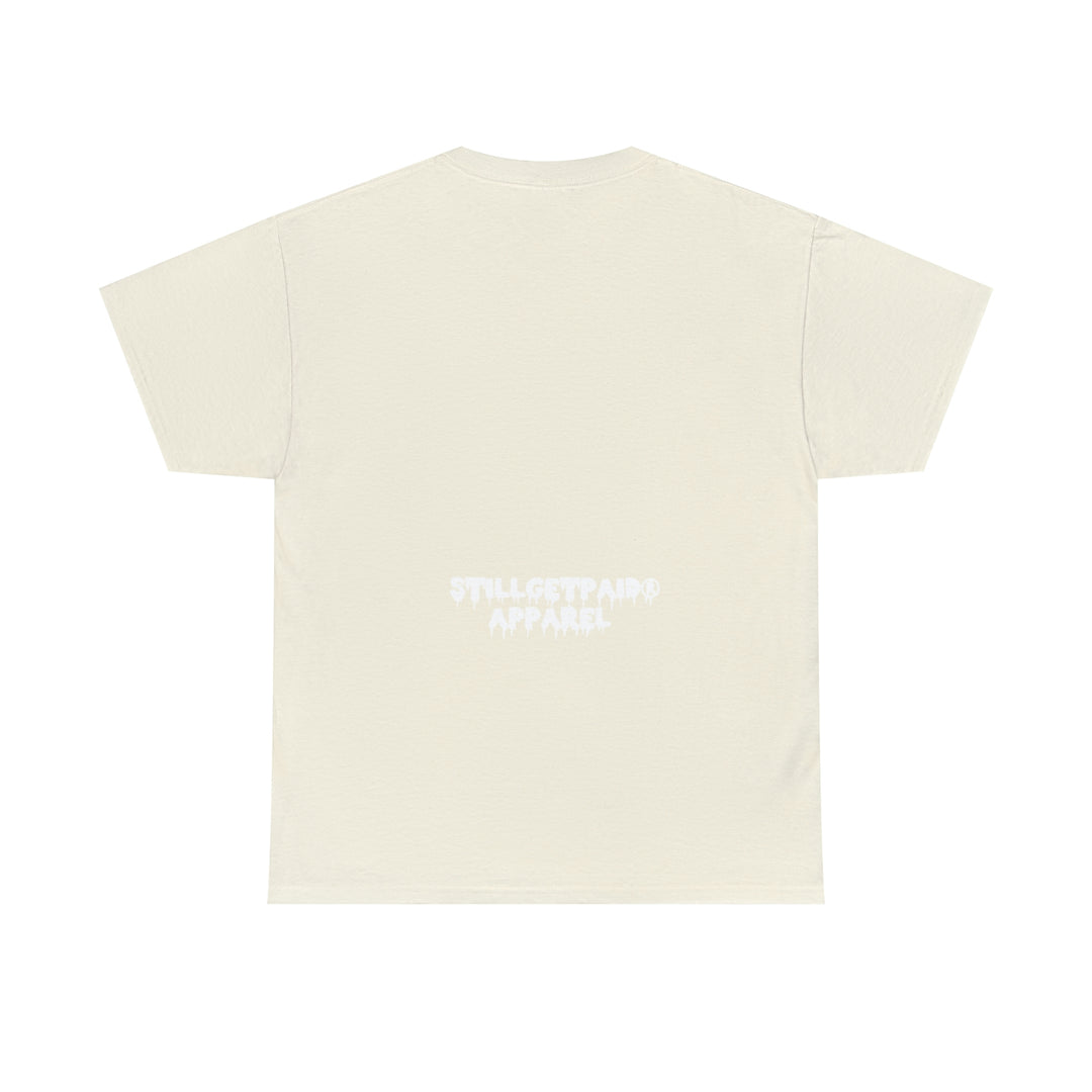 STILLGETPAID® Unisex Heavy Cotton Tee.