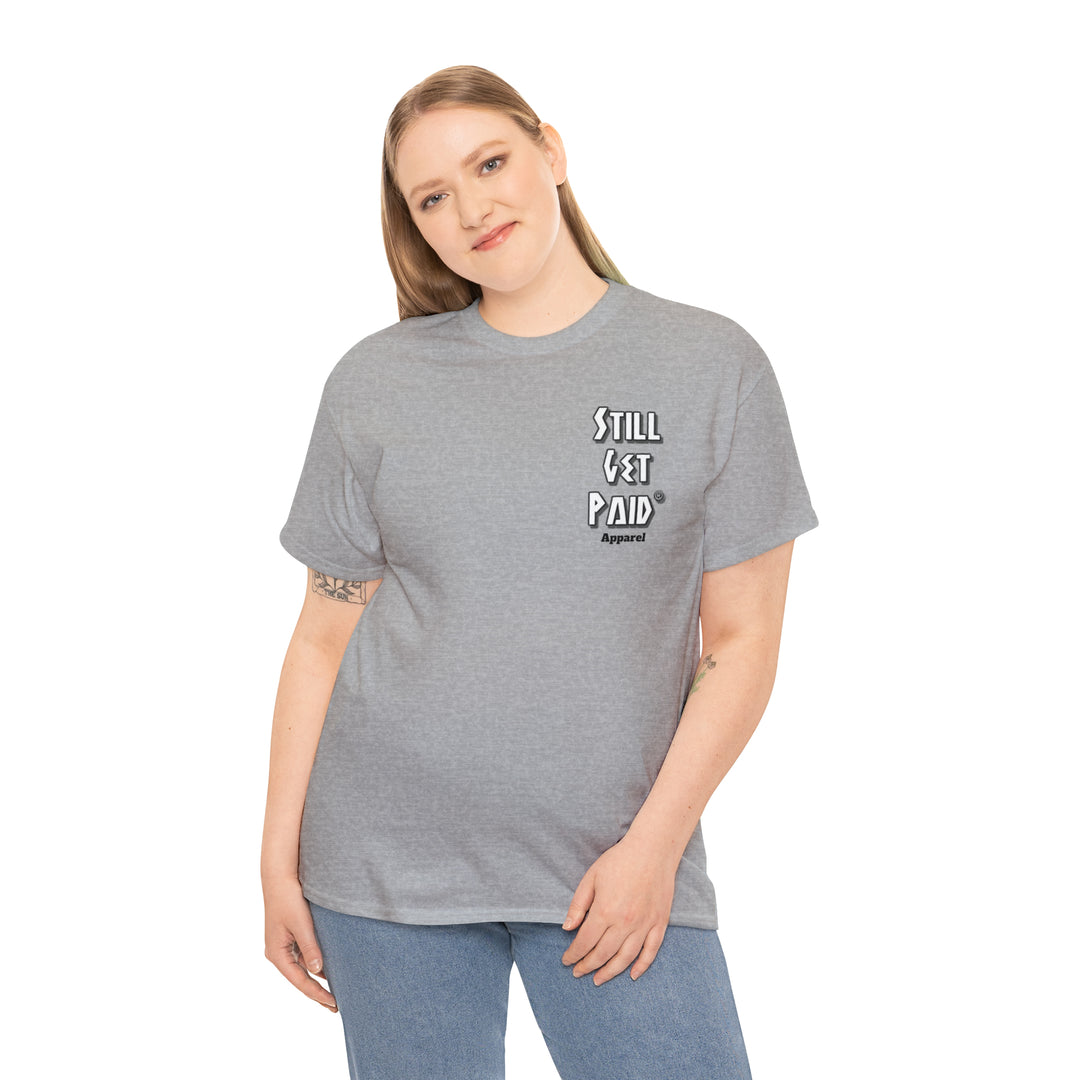 Stillgetpaid Apparel Unisex Heavy Cotton Tee