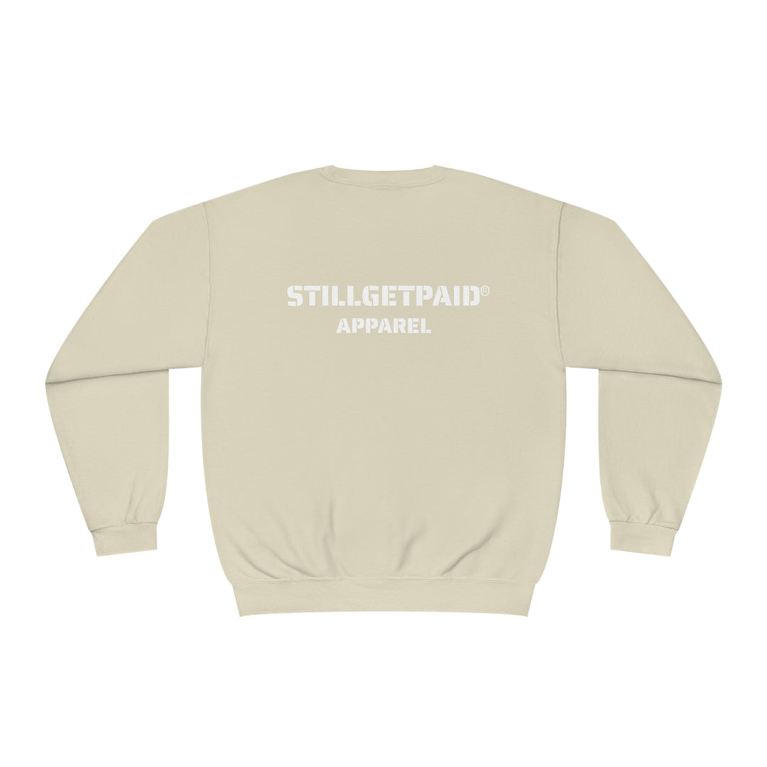 STILLGETPAID® APPAREL Unisex NuBlend® Crewneck Sweatshirt