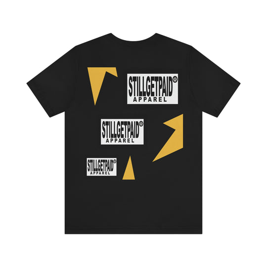 STILLGETPAID®️ APPAREL Unisex Jersey Short Sleeve Tee