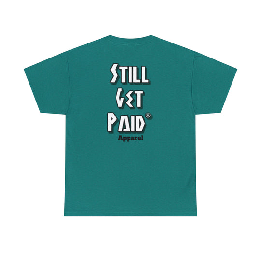 Stillgetpaid Apparel Unisex Heavy Cotton Tee