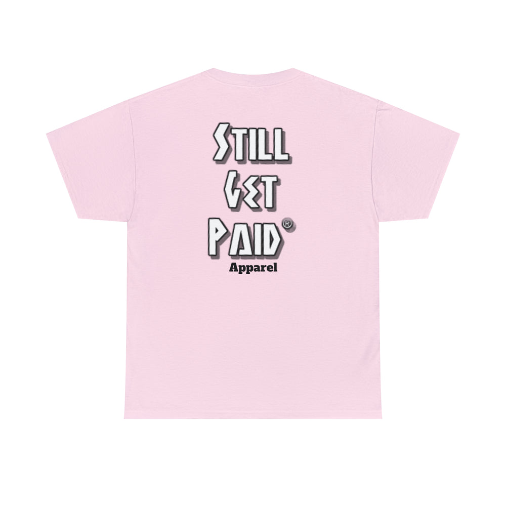 Stillgetpaid Apparel Unisex Heavy Cotton Tee