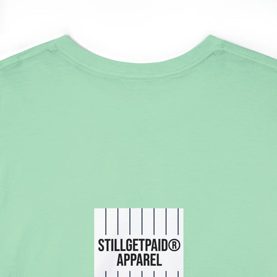 STILLGETPAID® APPAREL Unisex Heavy Cotton Tee