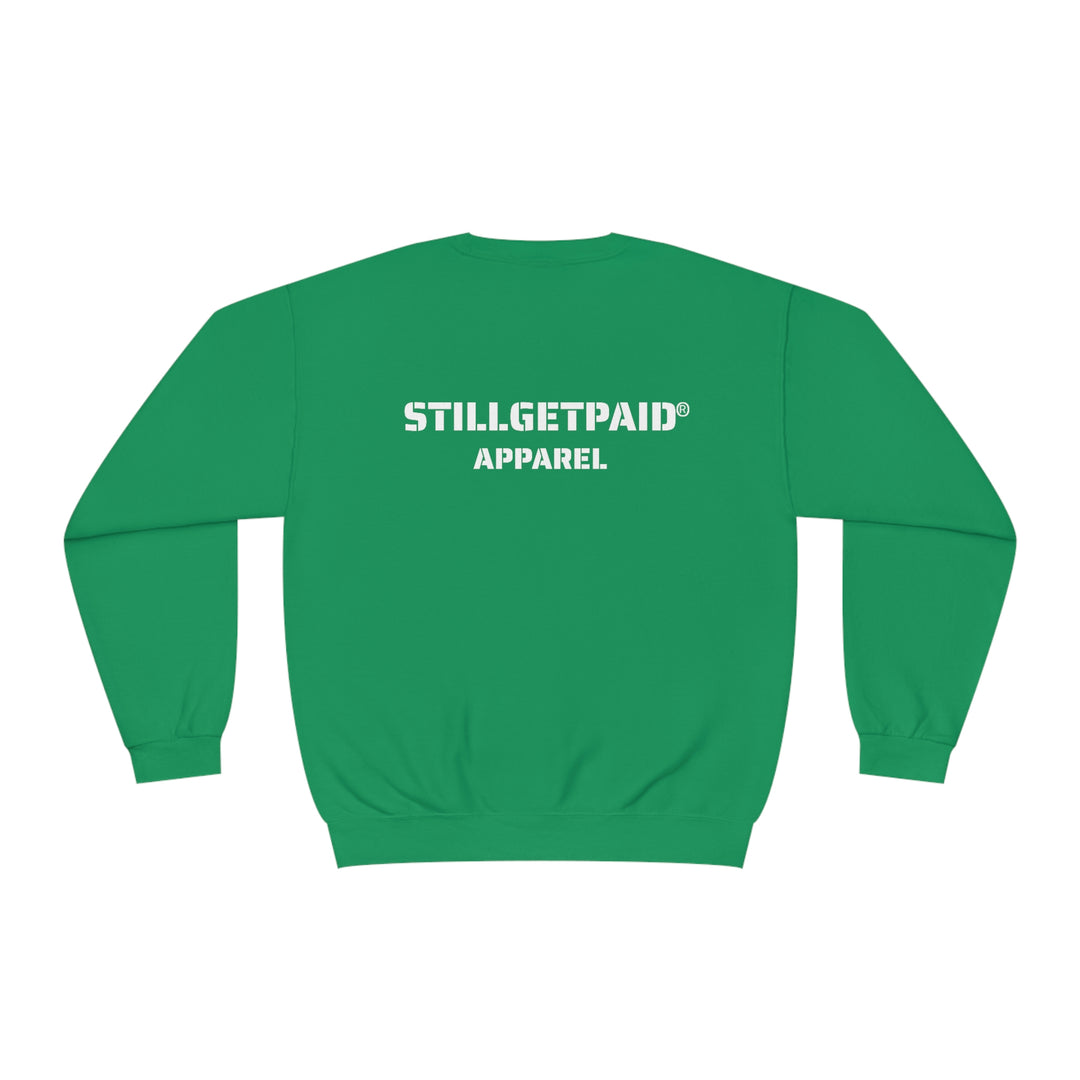 STILLGETPAID® APPAREL Unisex NuBlend® Crewneck Sweatshirt