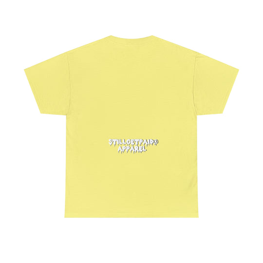 STILLGETPAID® Unisex Heavy Cotton Tee