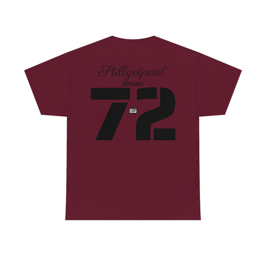 STILLGETPAID® APPAREL 72 Unisex Heavy Cotton Tee