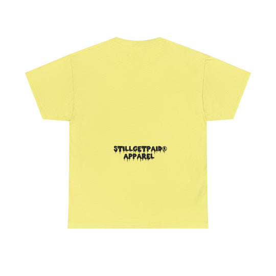 STILLGETPAID® Unisex Heavy Cotton Tee.