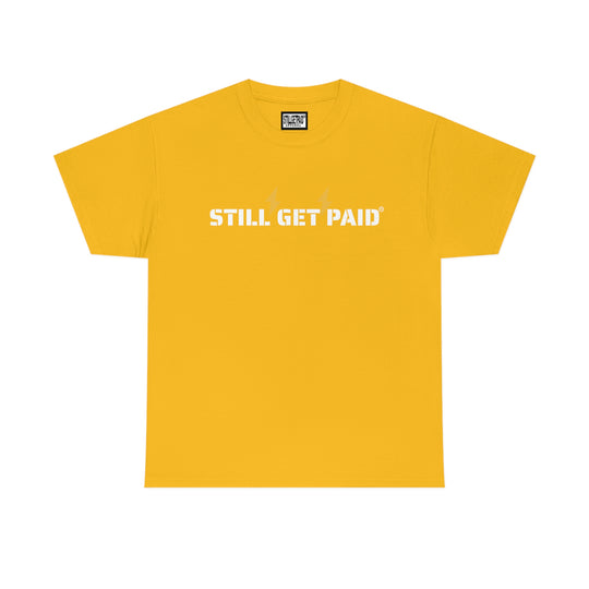 STILLGETPAID® APPAREL  Unisex Heavy Cotton Tee