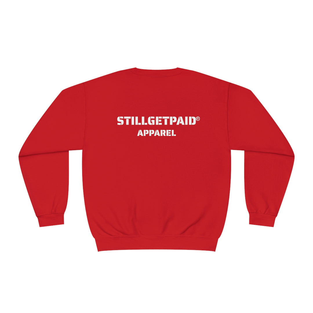 STILLGETPAID® APPAREL Unisex NuBlend® Crewneck Sweatshirt