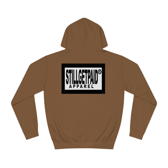 STILLGETPAID® APPAREL Unisex College Hoodie