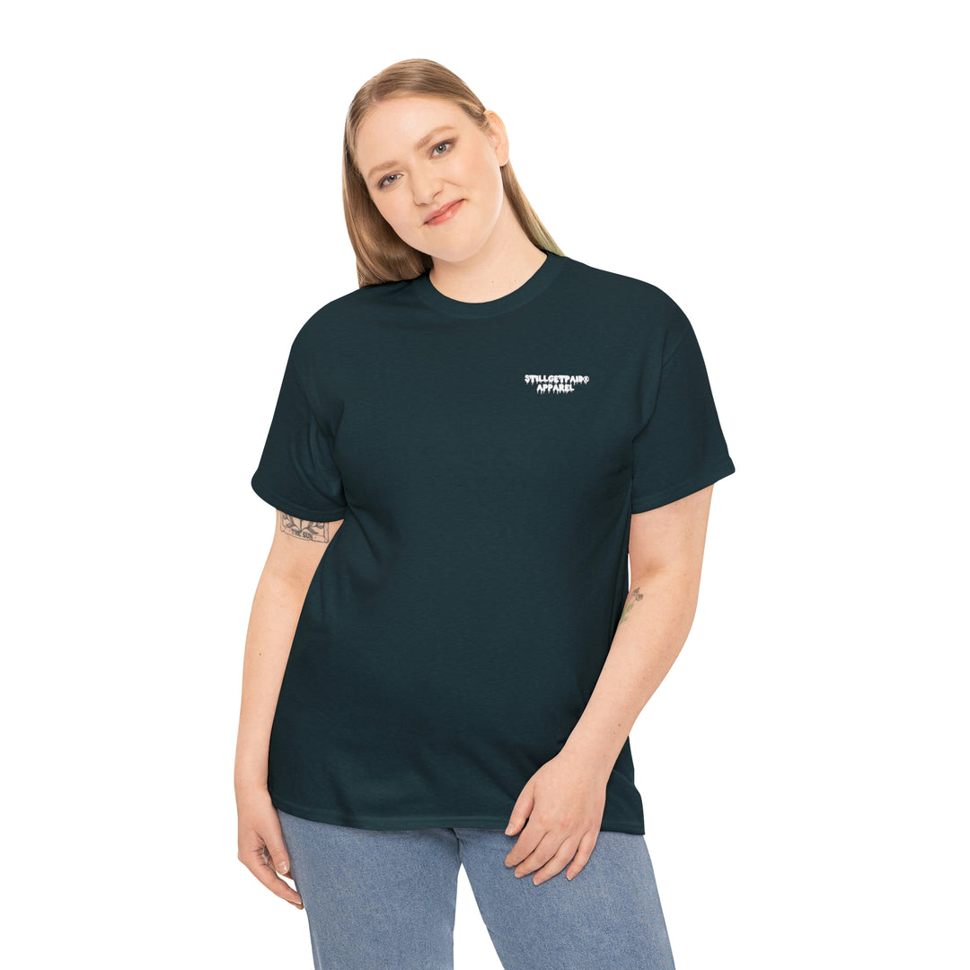 STILLGETPAID® Unisex Heavy Cotton Tee