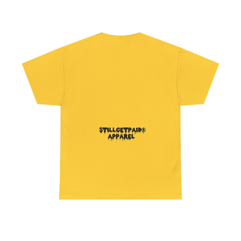 STILLGETPAID® Unisex Heavy Cotton Tee.